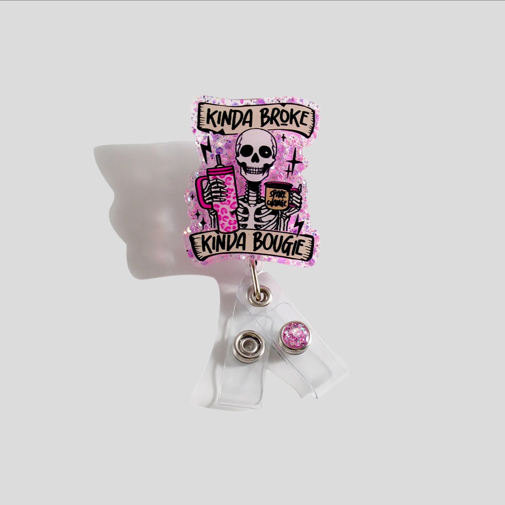 Glitterific Kinda Broke, Kinda Bougie Badge Reel